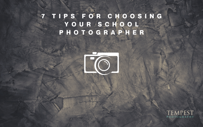 Seven Tips For Choosing Your School Photographer